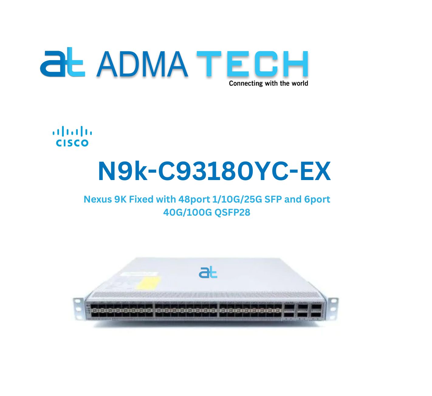 CISCO NEXUS N9K-C93180YC-EX