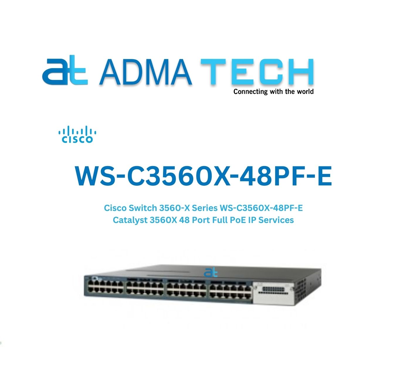 CISCO Switches WS-C3560X-48PF-E