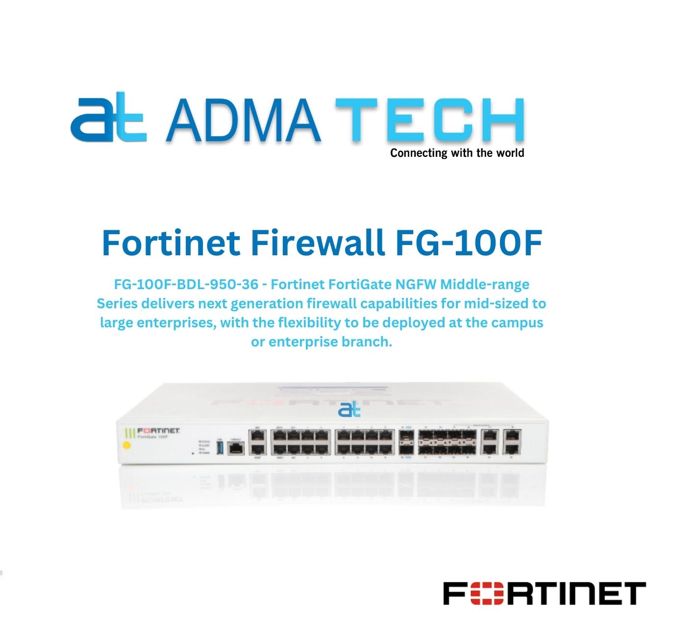 Fortinet Firewall FG-100F