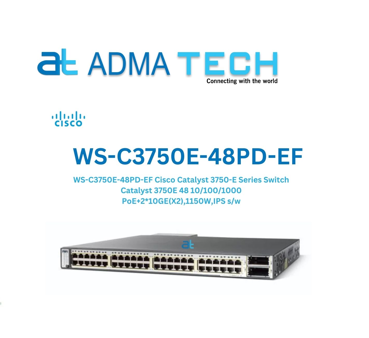CISCO Switches WS-C3750E-48PD-EF