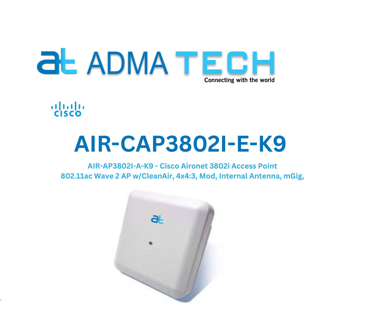 CISCO Wireless Access Point AIR-CAP3802I-E-K9